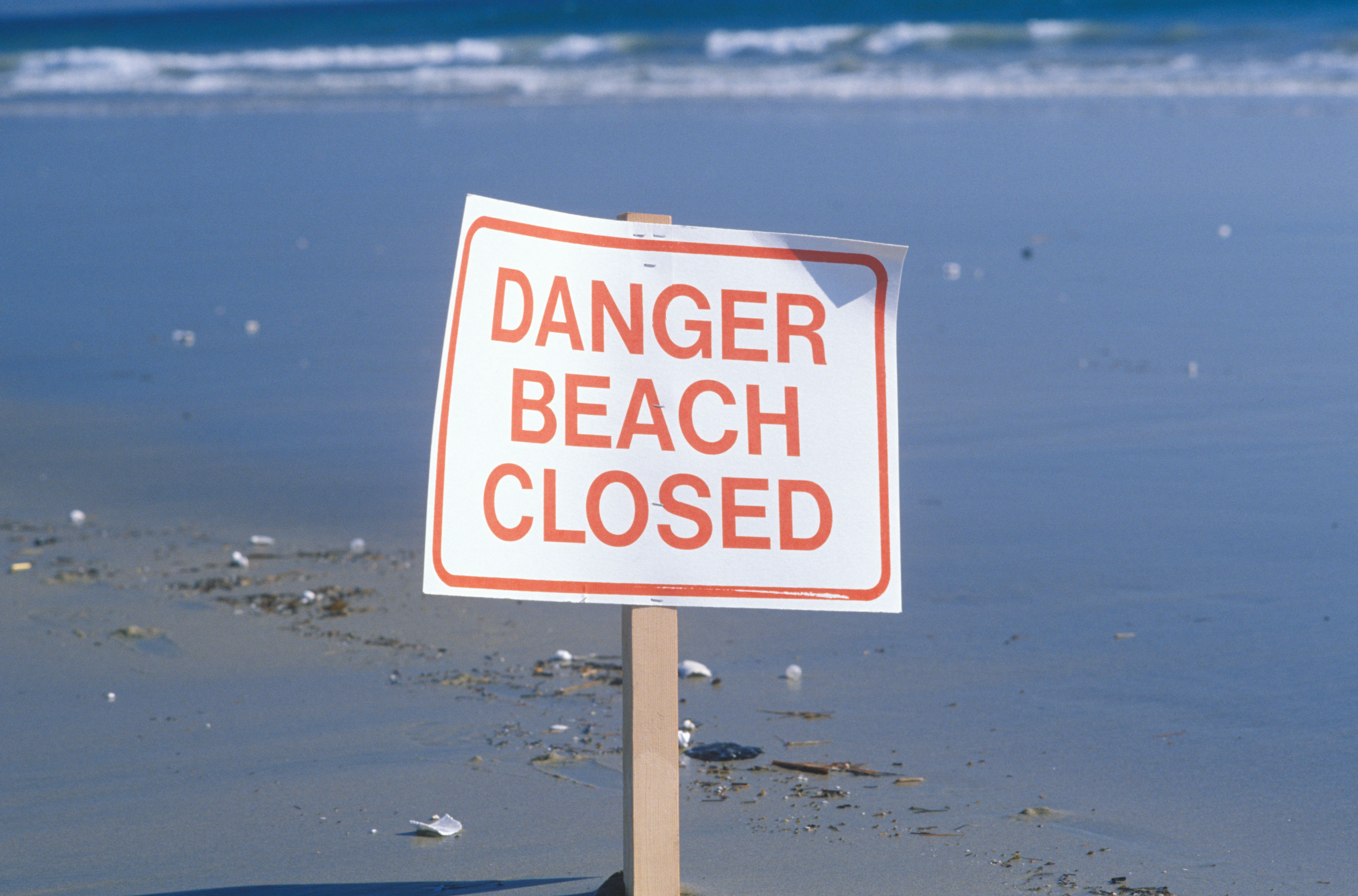 "Beach closed" sign.